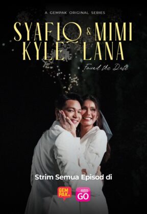 Syafiq Kyle & Mimi Lana Found The Date