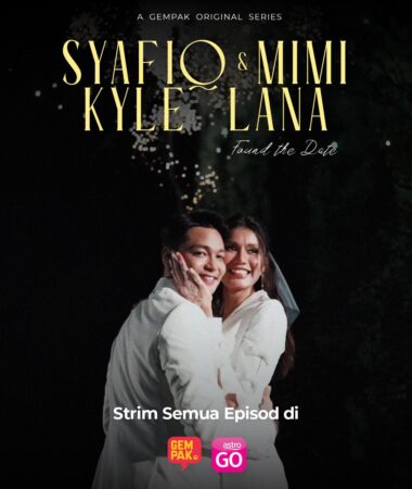 Syafiq Kyle & Mimi Lana Found The Date
