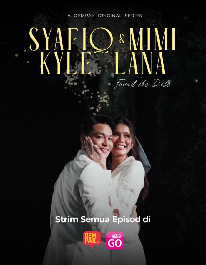 Syafiq Kyle & Mimi Lana Found The Date