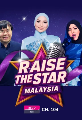 raise the star malaysia